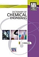 DICTIONARY OF CHEMICAL ENGINEERING