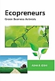 ECOPRENEURS: GREEN BUSINESS ACTIVISTS