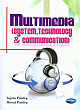 Multimedia System, Technology & Communication