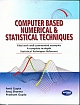 Computer Based Numerical & Statistical Techniques 