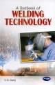 A Text Book of Welding Technology 