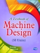 A Textbook of Machine Design (SI Unit) 