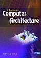 A Textbook of Computer Architecture