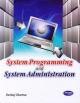  System Programming and System Administration 