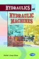 Hydraulics and Hydraulic Machines