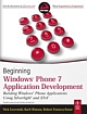 Beginning Windows Phone 7 Application Development: Building Windows Phone Applications Using Silverlight & XNA