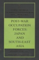 Post-War Occupation Forces: Japan and South-East Asia