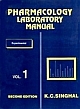 Pharmacology Laboratory Manual: Experimental (Volume - 1) 