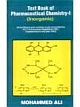  TEXT BOOK OF PHARMACEUTICAL CHEMISTRY - I (INORGANIC) 1st Edition