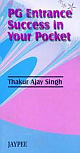 PG ENTRANCE SUCCESS IN YOUR POCKET, 2004. 1st Edition 