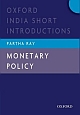 Oxford India Short Introductions:  Monetary Policy 