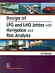 Design of LPG and LNG Jetties with Navigation and Risk Analysis 