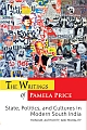 The Writings of Pamela Price: State, Politics, and Cultures in Modern South India: Honour, Authority, and Morality