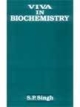 Viva In Biochemistry Including Molecular Biology & Biotechnology 3rd Edition