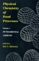 Physical Chemistry Of Food Processes (Volume-1)