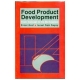 Food Product Development: From Concept To The Market Place