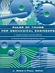 Rules Of Thumb For Mechanical Engineers: A Manual Of Quick, Accurate Solutions To Everyday Mechanical Engineering Problems