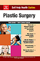  Self Help Health Guides : Plastic Surgery 