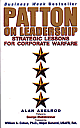 Patton on Leadership: Strategic Lessons for Corporate WarFare