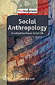 Social Anthropology: Investigating Human Social Life 