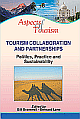 Aspects of Tourism: Tourism Collaboration and Partnerships: Politics, Practice and Sustainability 