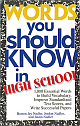 Words You Should Know in High School: 1000 Essential Words to Build Vocabulary, Improve Standardized Test Scores, and Write Successful Papers