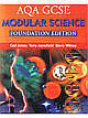 AQA GCSE MODULAR SCIENCE FOUNDATION EDITION 