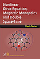  Nonlinear Dirac Equation, Magnetic Monopoles and Double Space-Time