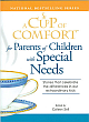 A Cup of Comfort for Parents of Children With Special Needs 