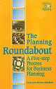 The Planning Roundabout: A Five-Step Process for Business Planning 