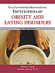  	 Encyclopedia of Obesity and Eating Disorders 