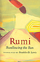 Rumi: Swallowing the Sun 