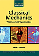  Classical Mechanics, With MATLAB Applications