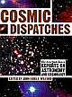 Cosmic Dispatches