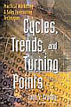 Cycles, Trends, and Turning Points