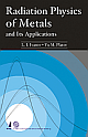 Radiation Physics of Metals and Its Applications