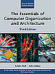 The Essentials of Computer Organization and Architecture, 3/e 