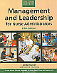 Management and Leadership for Nurse Administrators, 5th Edition