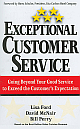 Exceptional Customer Service (Going Beyond Your Good Service to Exceed the Customer???s Expectation)