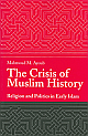 The Crisis of Muslim History