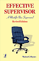 Effective Supervisor: A Must for New Supervisors