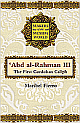 Makers of the Muslim World: Abd al-Rahman III