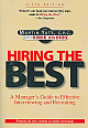 Hiring the Best: A Manager`s Guide to Effective Recruitment,5/e