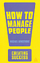 How To Manage People, 2/e