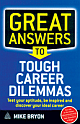 Great Answers to Tough Career Dilemmas