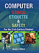 Computer Ethics Etiquette & Safety 