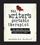 The Writer`s Portable Therapist: 25 Sessions to a Creativity Cure