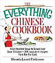 The Everything Chinese Cookbook: From Wonton Soup to Sweet and Sour Chicken-300 Succelent Recipes from the Far East