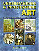 Understanding & Investigating Art 