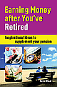 Earning Money After You`ve Retired